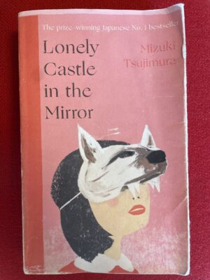 Picture of front cover of Mizuki Tsujimura's Lonely Castle in the Mirror